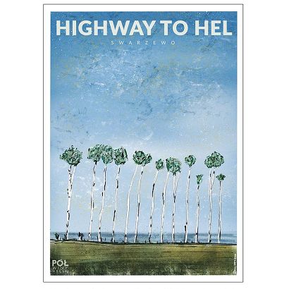 Plakat Swarzewo – Highway to Hel