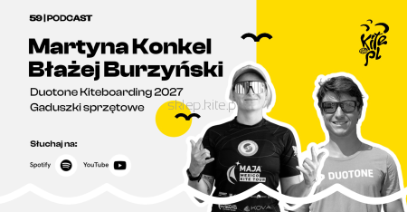 DUOTONE 2027 - Gaduszki sprzętowe kite z Martyną i Błażejem